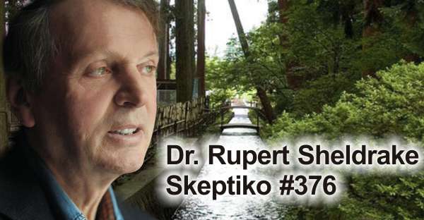 376-rupert-sheldrake-skeptiko.jpg