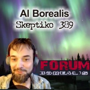 389-al-borealis-skeptiko-300x300.jpg