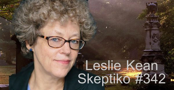 Leslie Kean, Investigative Journalist Tackles Survival After Death |342|