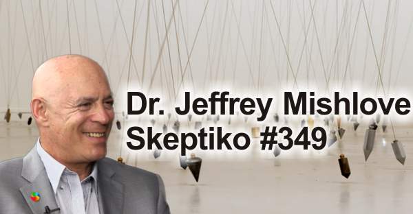 Dr. Jeffrey Mishlove, The Long-Term Future of Parapsychology |349|