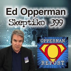 399-ed-opperman-skeptiko-300x300.jpg