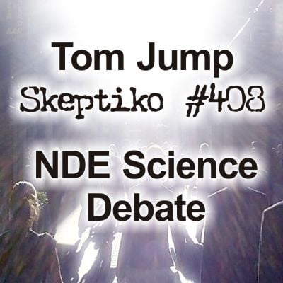 Alex Tsakiris and Tom Jump Debate Near Death Experience Science  |408|