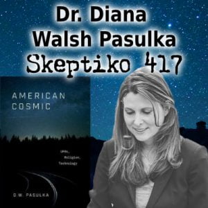 skeptiko-417-diana-pasulka-300x300.jpg