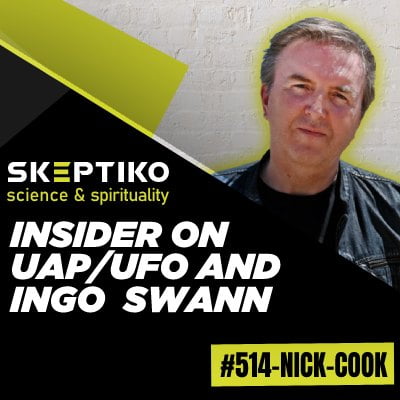 Nick Cook, Insider on UAP/UFO and Ingo Swann |514|