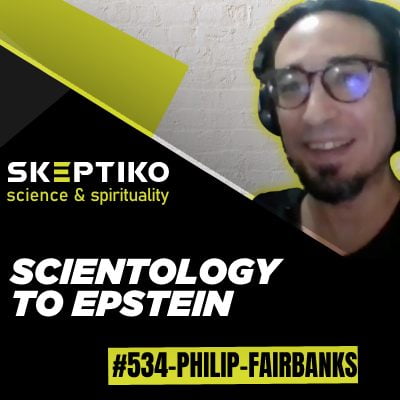Philip Fairbanks, From Scientology to Epstein |534|