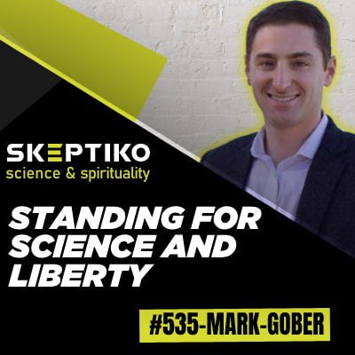 Mark Gober, Standing For Science and Liberty |535|