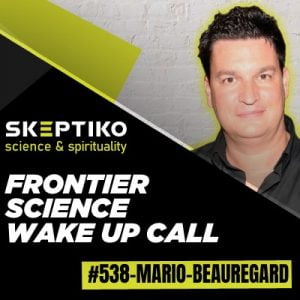 skeptiko-538-mario-beauregard-300x300.jpg