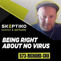 Richard Cox, Being Right About No Virus |573|